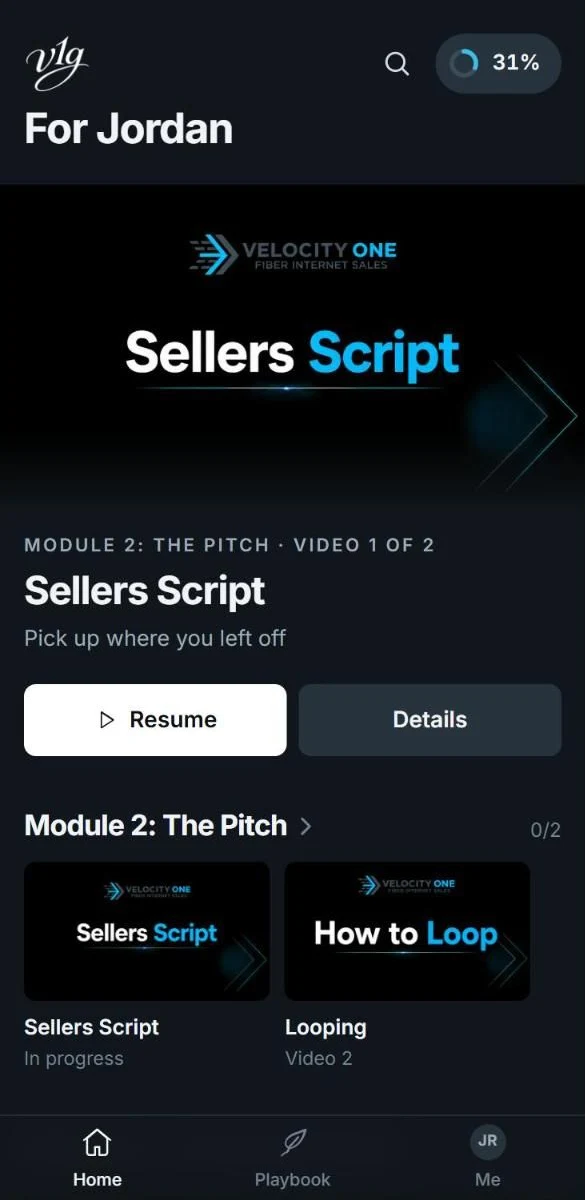 Velocity One University on a phone: the Home screen open to Module 2, The Pitch, with the Sellers Script lesson ready to resume.